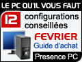 Présence-PC fait un dossier sur les meilleurs configurations de février.