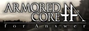  Armored Core : For Answer, 4 nouvelles vidéos