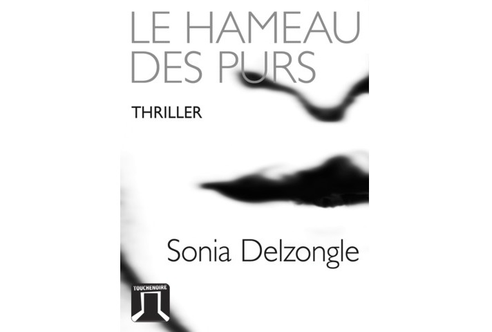 Le Hameau des Purs - ebook - Sonia Delzongle - ToucheNoire